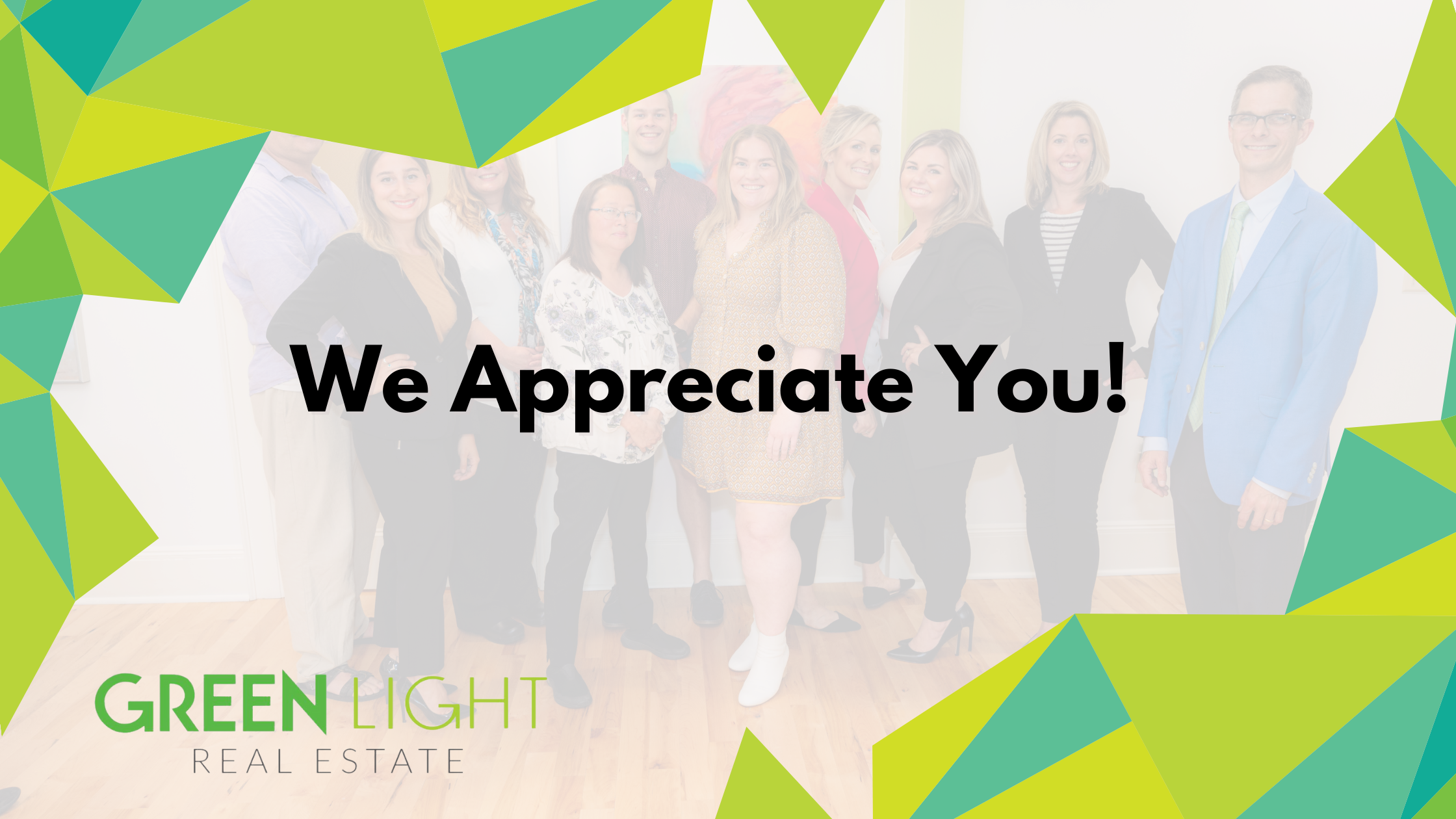 We Appreciate You Green Light Real Estate Montpelier, Barre, and Northfield Vermont real